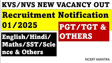 📢 KVS & NVS New Vacancy 2025🔥 Notification Out ✅ PGT/TGT/SPECIAL EDUCATOR & OTHERS 📌