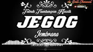 Jegog ||| Tabuh Truntungan Klasik