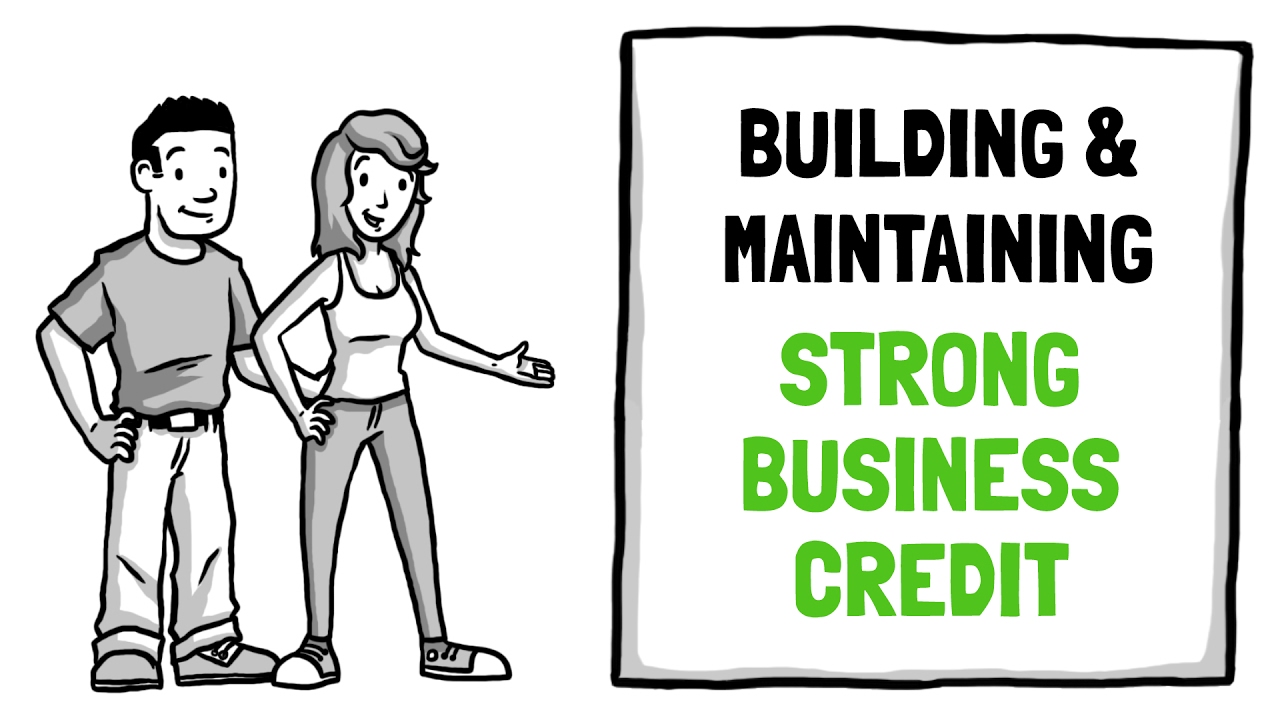 Building and maintaining strong business credit YouTube