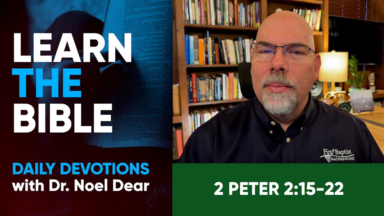 Learn the bible 2 peter 2 15 22 november 7 2024 youtube