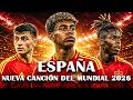 Lamin Yamal Spain New Song 2026 World Cup 