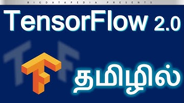 Tensorflow in Tamil | tensorflow tutorial in tamil | machine learning introduction with tensorflow