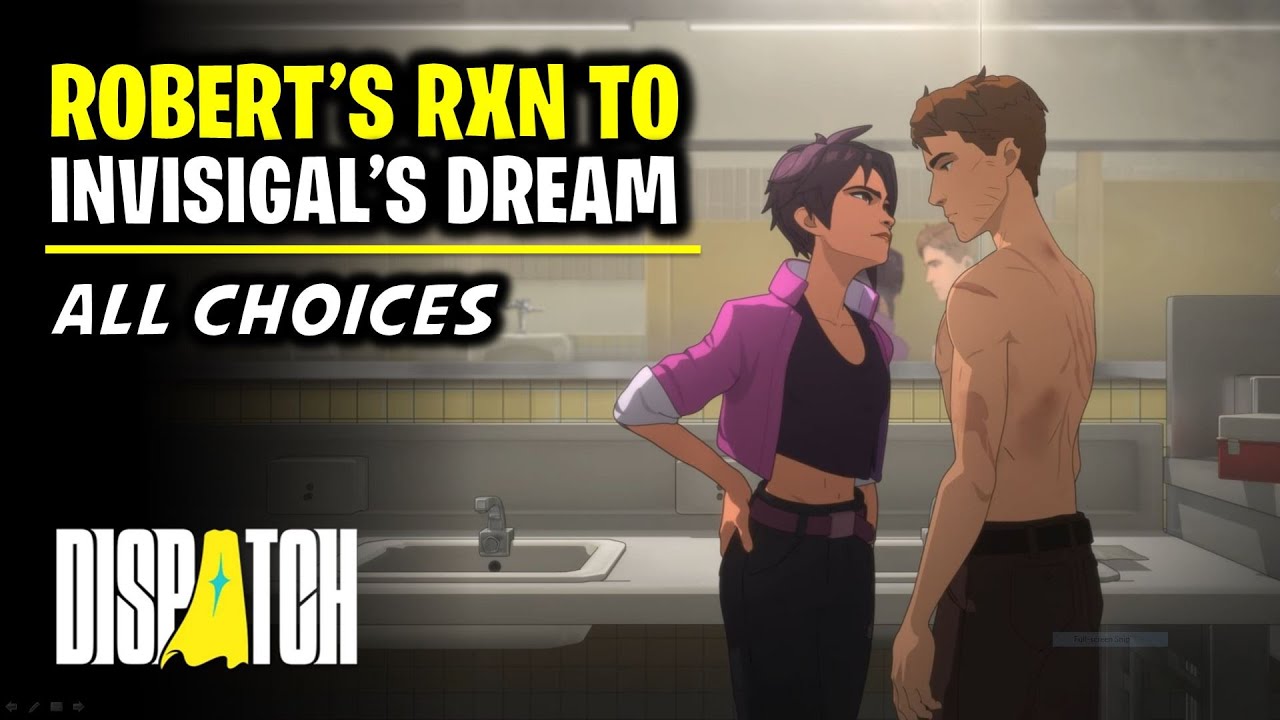 Robert's Reaction (All Choices) to Invisigal's Dream | Dispatch - YouTube