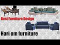 best furniture design in hari om furniture