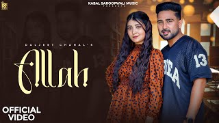 Allah (Official Music Video) Daljeet Chahal | Kabal Saroopwali | Latest Song 2024