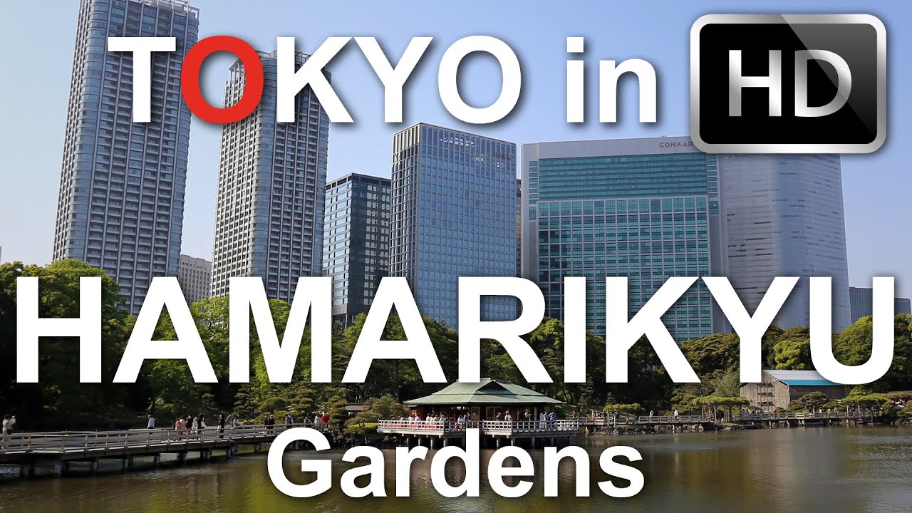 Hamarikyu Gardens Tokyo In Hd Youtube