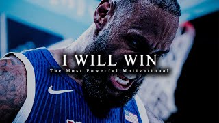 I WILL WIN - The Most Powerful Motivational Speeches for Success, Athletes & Working Out.