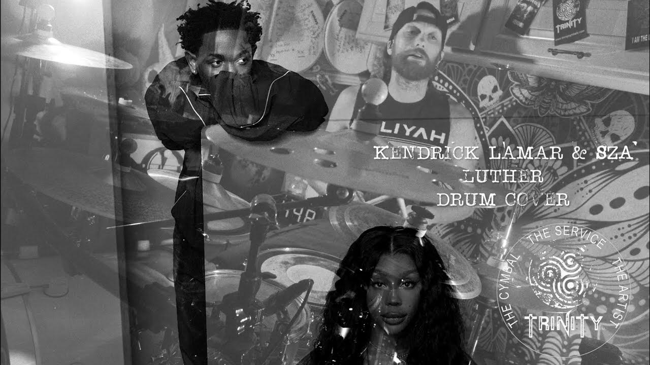Kendrick Lamar & SZA - luther (Drum Cover) Kendrick Lamar & SZA - luther (Drum Cover)