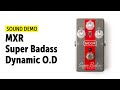 Гитарная педаль эффектов DUNLOP MXR SUPER BADASS DYNAMIC O.D.
