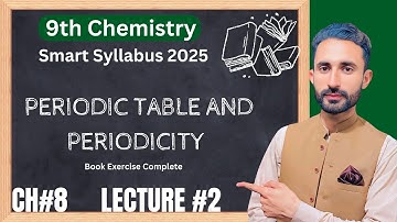 9th Class Chemistry | Smart Syllabus 2025 | Chapter 8 Periodic Table | Book Exercise  | MST Academy