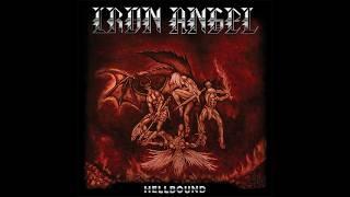 IRON ANGEL - Hellbound 2018 full album