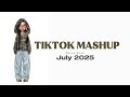 Tiktok Mashup рџ љ July 2025 NOT CLEAN Tiktok Mashup рџ љ July 2025 NOT CLEAN