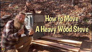 How to Move a Heavy Wood Stove