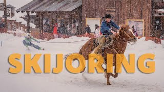 SKIJORING: Buckles, Cowboys, and Money