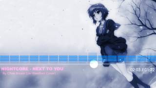 Download Lagu Nightcore - Next To You MP3 Download Lagu Nightcore - Next To You MP3