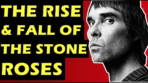 The Stone Roses: The Volatile Rise and Fall of the Band - John Squire, Ian Brown, Reni, Mani