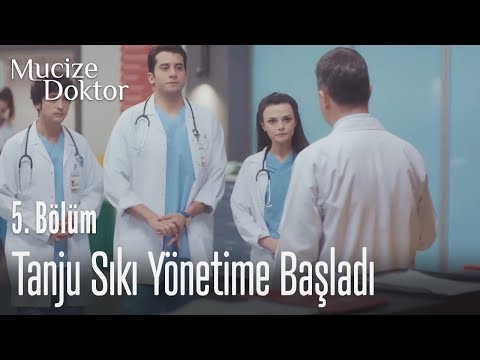 Tanju sıkı yönetime başladı - Mucize Doktor 5. Bölüm