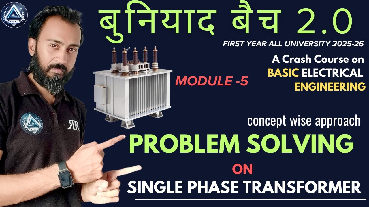 52. PROBLEM SOLVING ON TRANSFORMER | Basic Electrical Engg. | By Ranjan ...