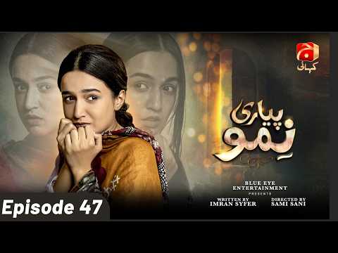 Pyari Nimmo — Episode 47
