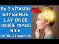 Bu 3 Vitamin Hafızayı %100 Geri Yükler, Beyni Depresyondan ve Alzheimerdan Korur