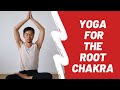 Yoga for the root chakra