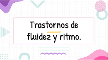 ¿Cuál es el trastorno de fluidez más frecuente?