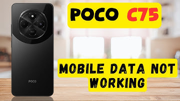 How to Fix Poco C75 Mobile Data Not Working Problem
