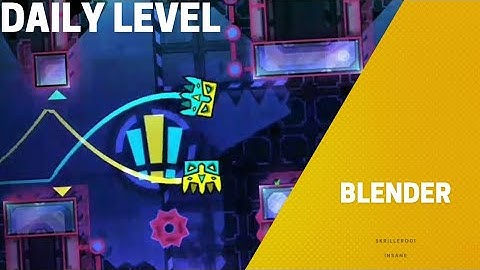 "Blender" by skrillero01 [100%] (Insane) [Daily] | Geometry Dash