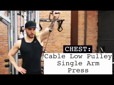 Chest Cable Low Pulley Single Arm Press