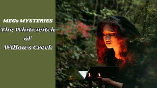 The White Witch of Willows Creek