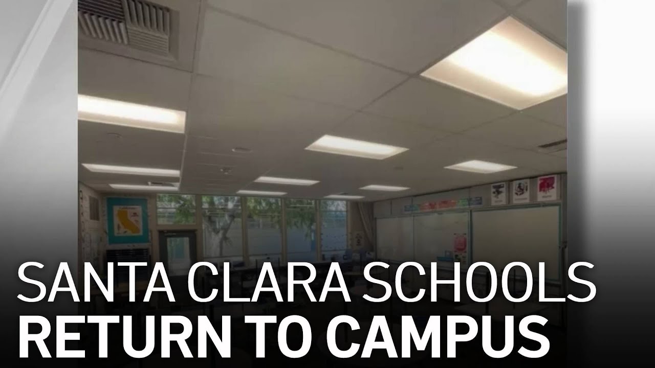 santa-clara-unified-school-district-to-return-to-campus-youtube