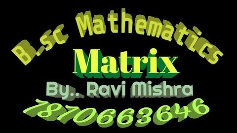 Skew-Hermitian Matrix.. University classes by.. Ravi Mishra...