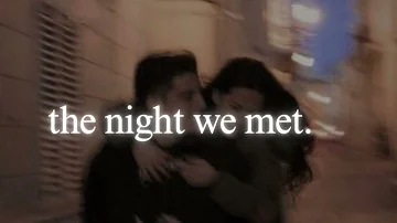 the night we met. [playlist]