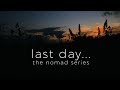 shallou - Last Day . . . | Nomad Series