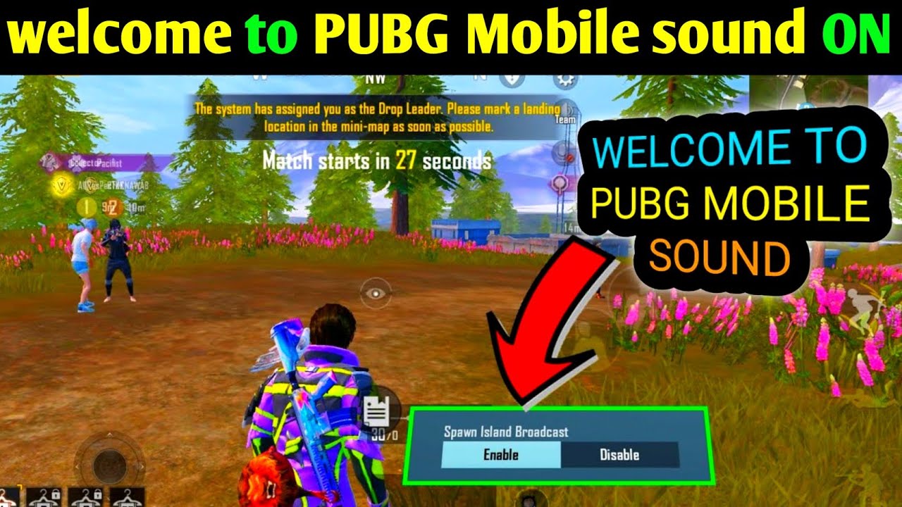 HOW TO SPAWN ISLAND BRODCOST || WELCOME TO PUBG MOBILE VOICE ON KAISE KAREN