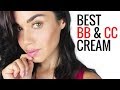 Top 5 Best BB Creams & CC Creams | How to Use A BB Cream & CC Cream