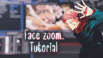 Face Zoom  | After Effects AMV Tutorial