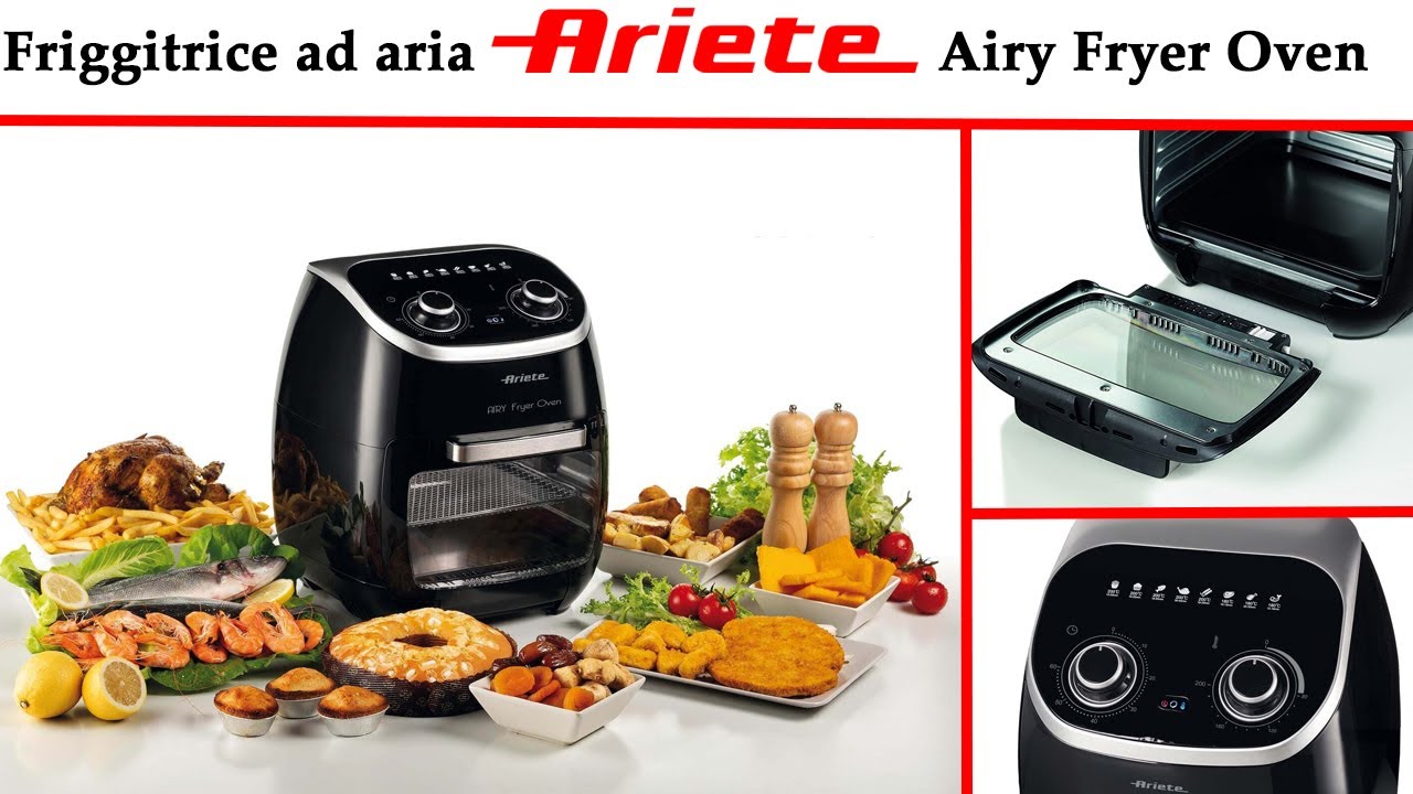 Recensione friggitrice ad aria Ariete a fornetto 4619 airy fryer oven 
