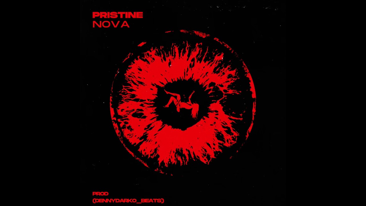 “Pristine” By Nova (prod.dennydarko_beats)