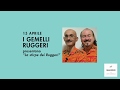 I Gemelli Ruggeri - We&#39;re Local Show (domenica 15 aprile)