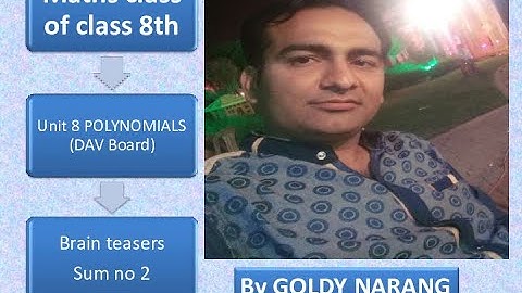 class 8th/DAV maths/Unit 8th/#polynomials/#Brain teasers/sum no 2/#goldy narang/part 10