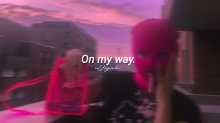 on my way - illijah (Lyrics Video Slowed   Reverb) 'Shawty if you want my love'