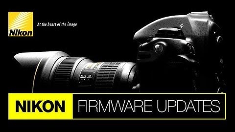 Nikon DSLR Camera Firmware Update