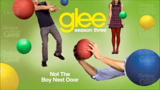 Not The Boy Next Door - Glee [HD Full Studio] chords