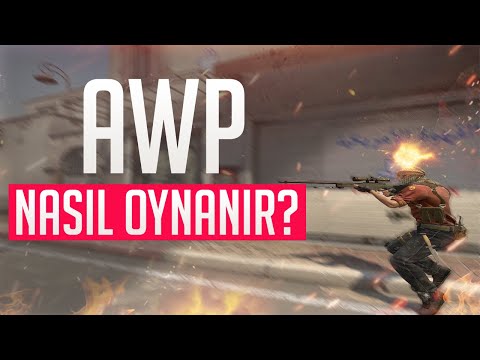 CS GO AWP Nasıl Oynanır? CS GO AWP Taktikleri