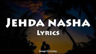 Jehda Nasha (Lyrics) - Songs Everyday | Faridkot & Amar Jalal Group | Punjabi song |