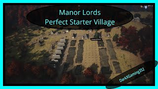 Manor Lords Perfect Starter Village