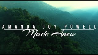 Amanda Joy Powell -  Made Anew