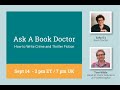 Ask a Book Doctor with Sally O-J: How to Write Crime and Thriller Fiction