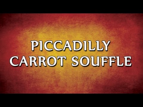 Piccadilly Carrot Souffle | RECIPES | EASY TO LEARN